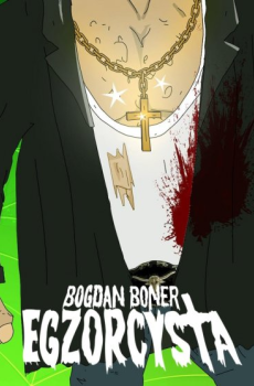 Bogdan Boner: Egzorcysta