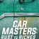 Car Masters: Rust to Riches