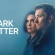 Dark Matter (2024)