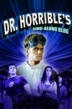 Dr. Horrible’s Sing-Along Blog