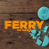 Ferry: De Serie