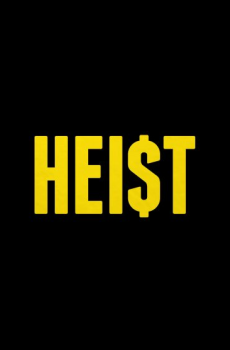 Heist