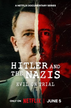 Hitler and the Nazis: Evil on Trial