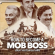 How to Become a Mob Boss