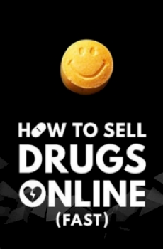 How to Sell Drugs Online (Fast)