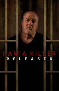 I Am a Killer: Released