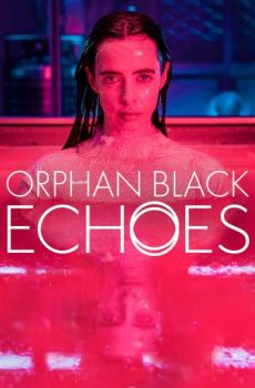 Orphan Black: Echoes