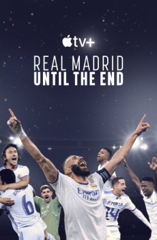 Real Madrid: Until the End