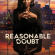 Reasonable Doubt