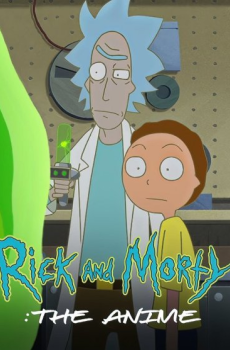 Rick and Morty: The Anime