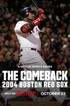 The Comeback: 2004 Boston Red Sox