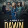 V.C. Andrews' Dawn